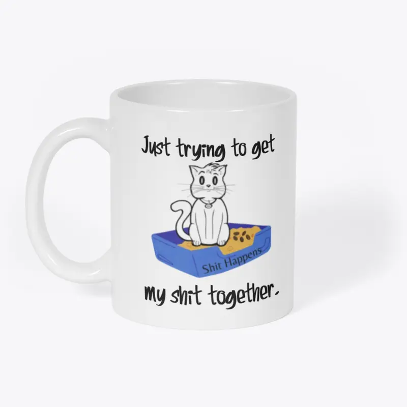 Just Trying To Get - Mug