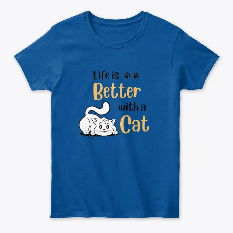 Life is Better - T-shirt