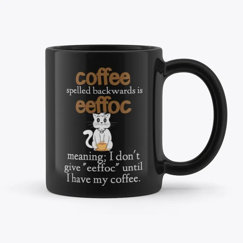 Coffee Spelled Backwards - Mug